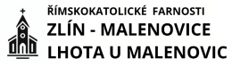 Logo Archiv pořadů bohoslužeb - Římskokatolické farnosti Zlín - Malenovice, Lhota u Malenovic